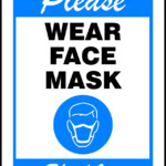 Accuform MPPA514VP Please WEAR FACE MASK Sign Blue Plastic 10 X 7