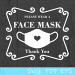 Please Wear A Mask Face Mask Sign SVG Face Mask SVG 747479 Cut